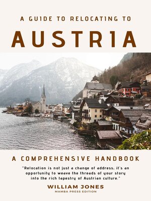 cover image of A Guide to Relocating to Austria